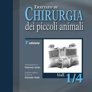 Trattato di chirurgia dei piccoli animali Quantità Limitata
