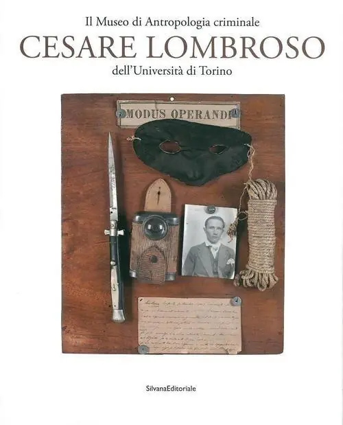 Non Perdere Il Museo di antropologia criminale «Cesare Lombroso». Ediz. illustrata
