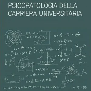 Affare Psicopatologia della carriera universitaria