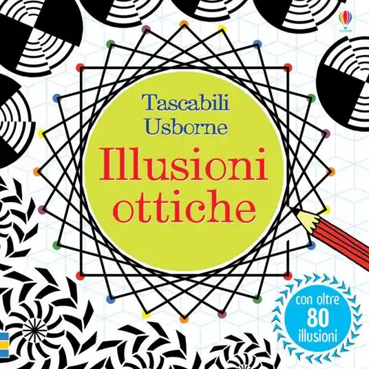 Illusioni ottiche. Ediz. illustrata Compra Adesso