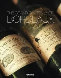 The grand chateaux of Bordeaux. Ediz. illustrata Soddisfatti O Rimborsati