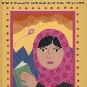 Spedizione Espresso Malala. Una ragazza coraggiosa del Pakistan-Iqbal. Un ragazzo coraggioso del Pakistan. Ediz. illustrata