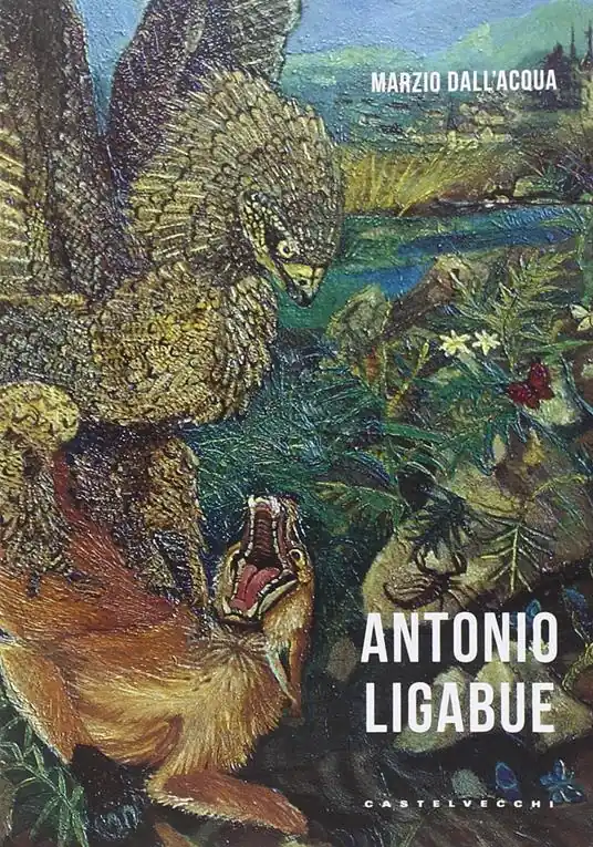 Professionale Antonio Ligabue. Ediz. a colori