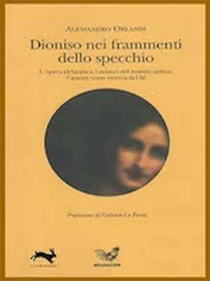 Acquista Ora Dioniso nei frammenti dello specchio