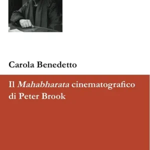 Il Mahabharata cinematografico di Peter Brook Miglior Prezzo