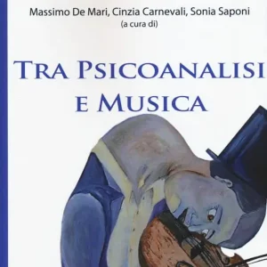 Esclusivo Tra psicoanalisi e musica