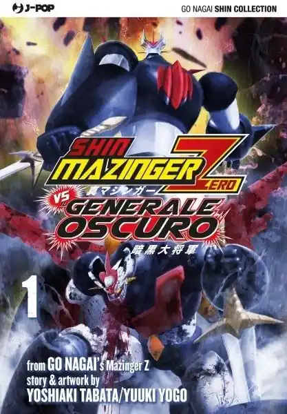 Shin Mazinger Zero vs il Generale Oscuro. Vol. 1 Soddisfatti O Rimborsati