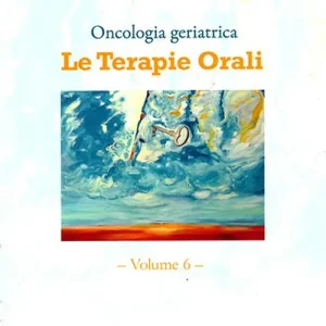 Direttamente Dal Produttore Oncologia geriatrice. Le terapie orali