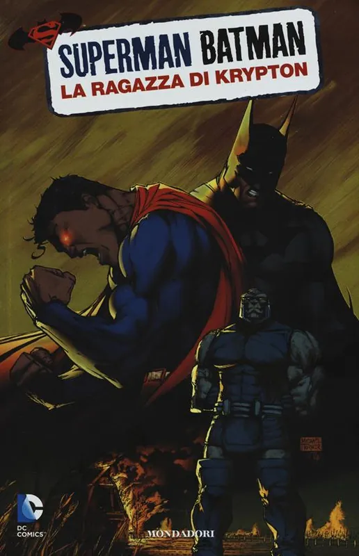La ragazza di Krypton. Superman/Batman. Vol. 2 Acquista Ora