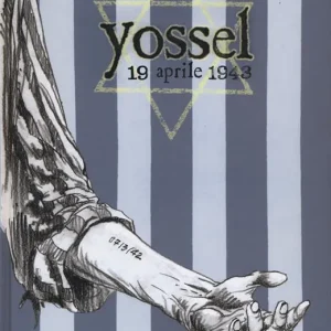 Yossel. 19 aprile 1943 Ultima Occasione