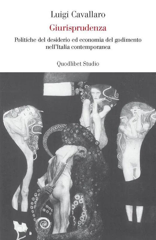 Vendita Finale Giurisprudenza. Politiche del desiderio ed economia del godimento nell‘Italia repubblicana
