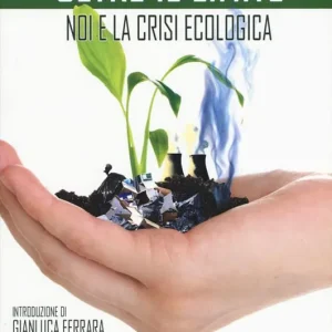 Promozione Oltre il limite. Noi e la crisi ecologica
