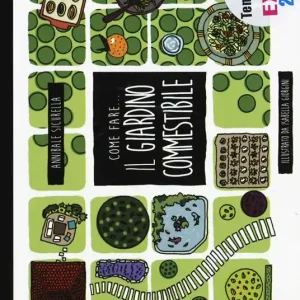 Come fare... Il giardino commestibile Offerta Lampo
