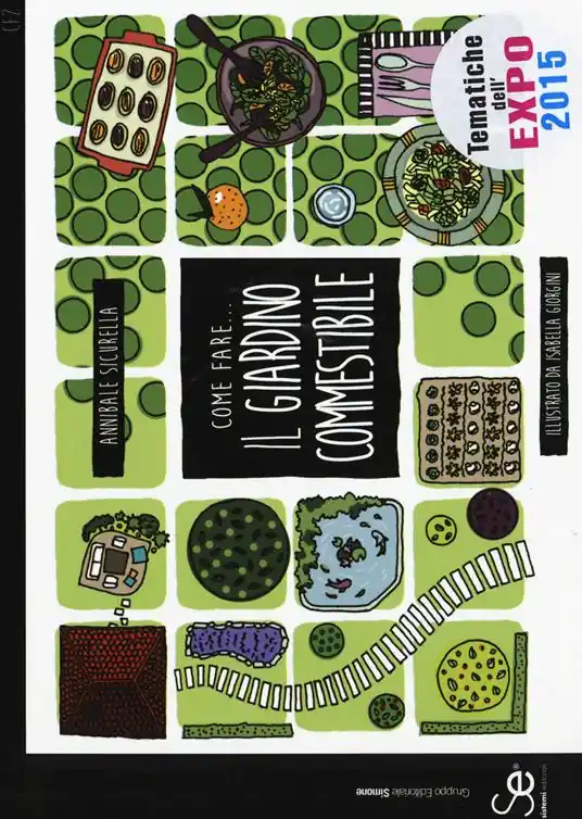 Come fare... Il giardino commestibile Offerta Lampo