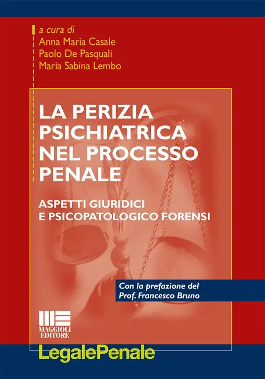 La perizia psichiatrica nel processo penale Offerta Lampo