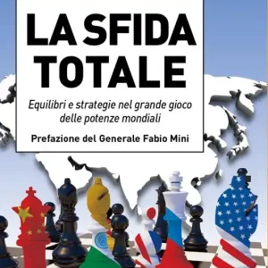 La sfida totale. Equilibri e strategie nel grande gioco delle potenze mondiali Prezzo Di Fabbrica