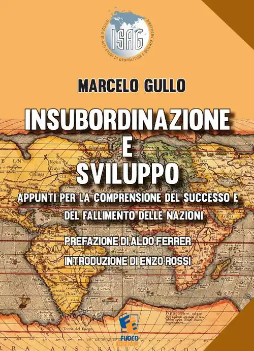 Insubordinazione e sviluppo. Appunti per la comprensione del successo e del fallimento delle nazioni Pagamento Sicuro