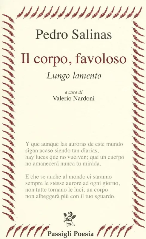 Il corpo, favoloso. Lungo lamento. Testo spagnolo a fronte Più Venduto