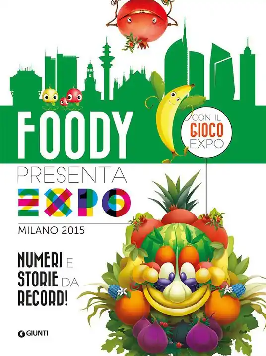 Offerta Foody presenta l‘Expo. Numeri e storie da record