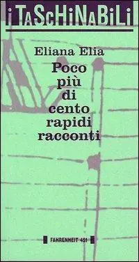 Poco più di cento rapidi racconti Ordina Subito