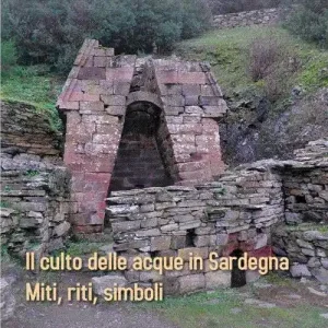Il culto delle acque in Sardegna. Miti, riti, simboli Nuovo Arrivo