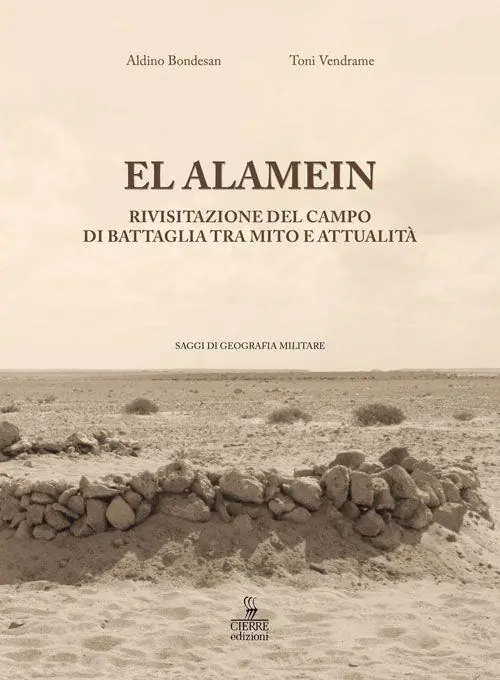 Ultimissimo Modello El Alamein. Rivisitazione del campo di battaglia tra mito e attualità