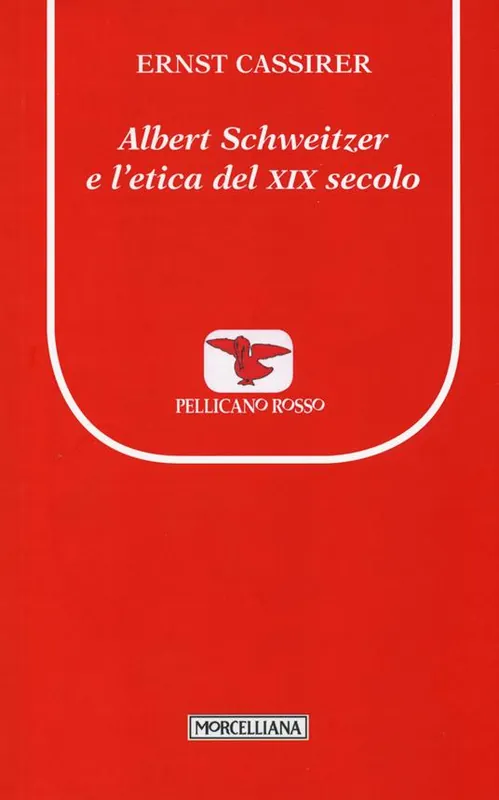 Albert Schweitzer e l‘etica del XIX secolo Ultime Pezzi