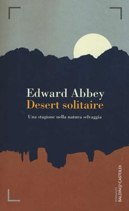 Compra Online Desert solitaire. Una stagione nella natura selvaggia