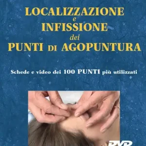 Novità Localizzazione e infissione dei punti di agopuntura. DVD-ROM