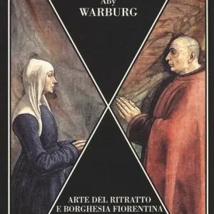 Reso Gratuito Arte del ritratto e borghesia fiorentina-Le ultime volontà di Francesco Sassetti