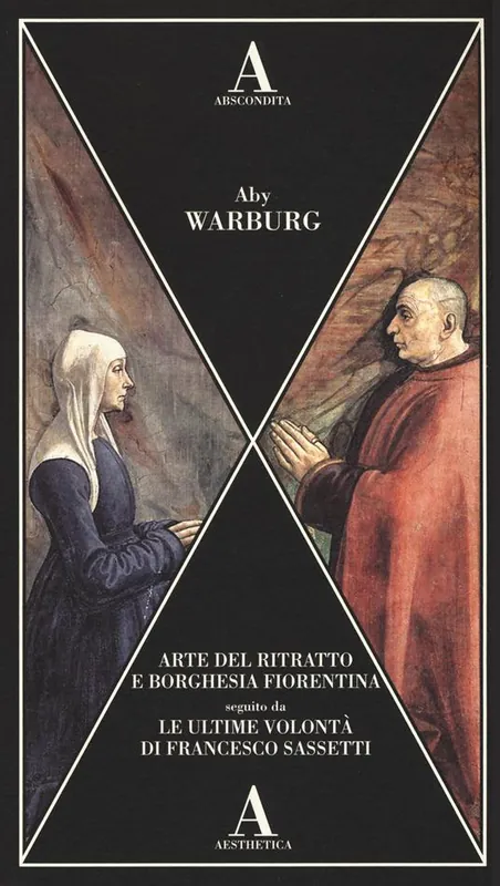 Reso Gratuito Arte del ritratto e borghesia fiorentina-Le ultime volontà di Francesco Sassetti