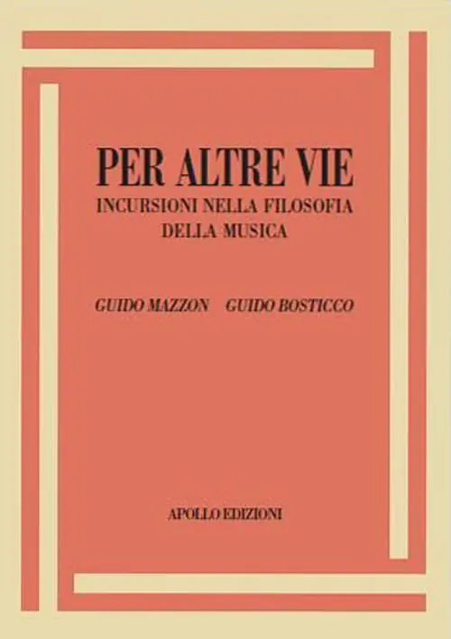Economico Per altre vie. Incursioni nella filosofia della musica
