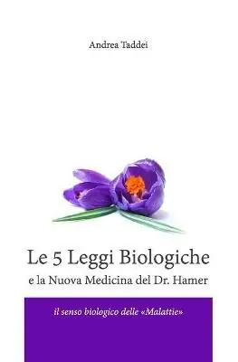 Economico Le 5 leggi biologiche e la nuova medicina del Dr. Hamer
