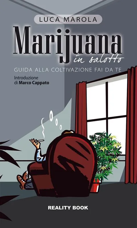 Marijuana in salotto. Guida alla coltivazione fai da te Prezzo Ridotto