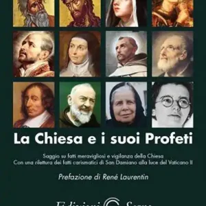 Occasione Imperdibile La Chiesa e i suoi profeti