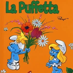 Subito Disponibile La Puffetta. I puffi. Ediz. illustrata