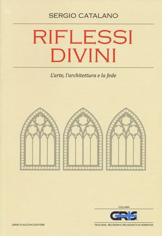 Prezzo Conveniente Riflessi divini. L‘arte, l‘architettura e la fede