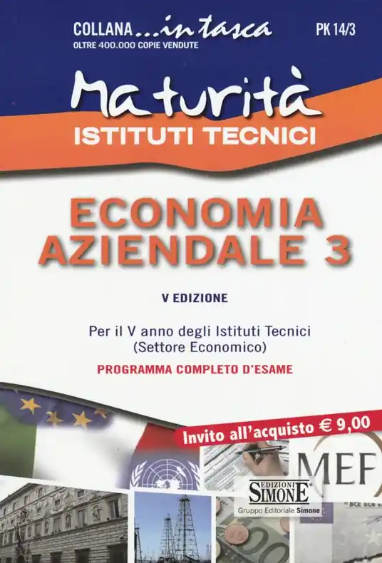 Prezzo Di Fabbrica Maturità istituti tecnici. Economia aziendale 3