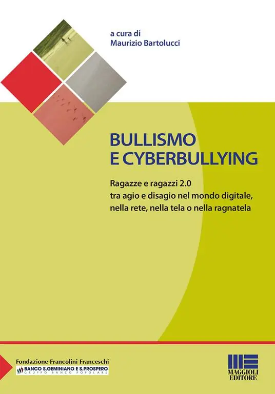 Occasione Imperdibile Bullismo e cyberbullying