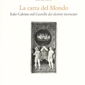 Spedizione Espresso La carta del mondo. Italo Calvino nel Castello dei destini incrociati