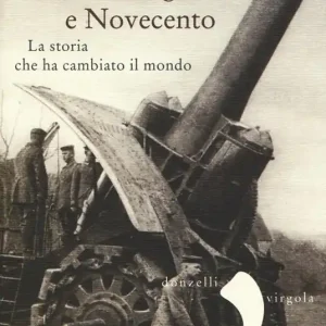 Grande guerra e Novecento. La storia che ha cambiato il mondo Spedizione Espresso