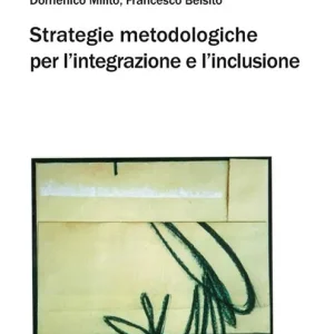 Bestseller Strategie metodologiche per l‘integrazione e l‘inclusione