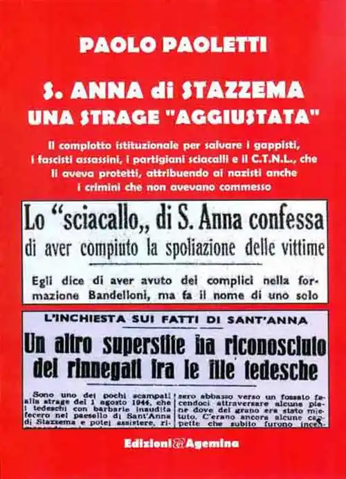Ultimissimo Modello Sant‘Anna di Stazzema. Una strage aggiustata