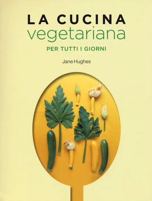Occasione La cucina vegetariana per tutti i giorni