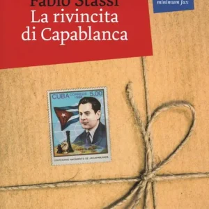 Offerta Del Giorno La rivincita di Capablanca