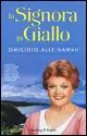 Compra Oggi Stesso Omicidio alle Hawaii. La signora in giallo