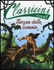Super Prezzo Tarzan delle scimmie da Edgar Rice Burroughs. Classicini. Ediz. illustrata