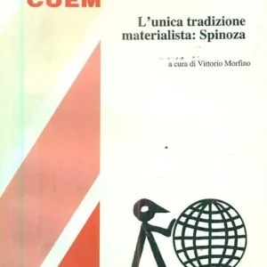 Promozione L‘unica tradizione materialista Spinoza