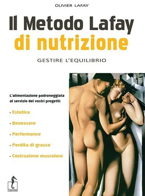 Vendita Finale Il metodo Lafay di nutrizione. Gestire l‘equilibrio