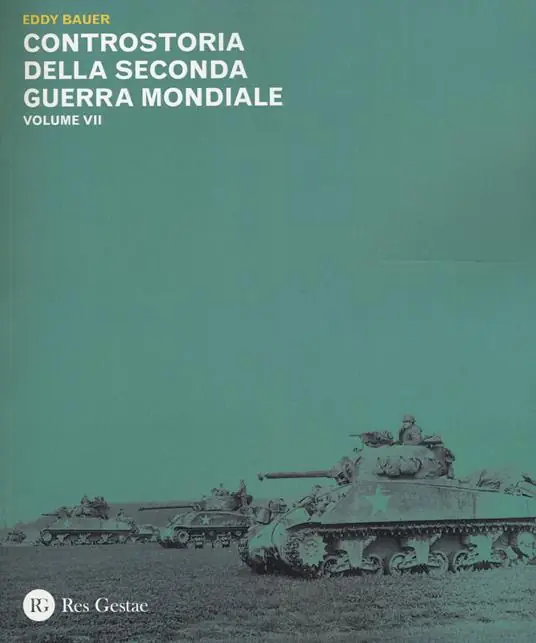Offerta Limitata Controstoria della seconda guerra mondiale. Vol. 7